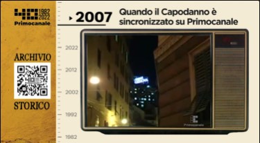 Dall'archivio storico di Primocanale, 2007 il Capodanno su Primocanale