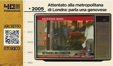 Dall'archivio storico di Primocanale, 2005: attentato a Londra, il racconto di un Genovese 