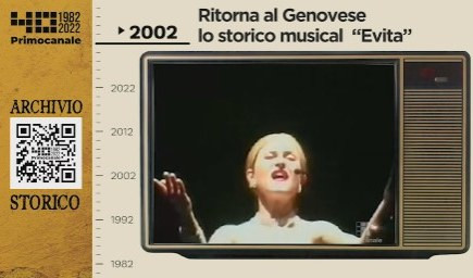 Dall'archivio storico di Primocanale, 2002: in scena a Genova il musical Evita