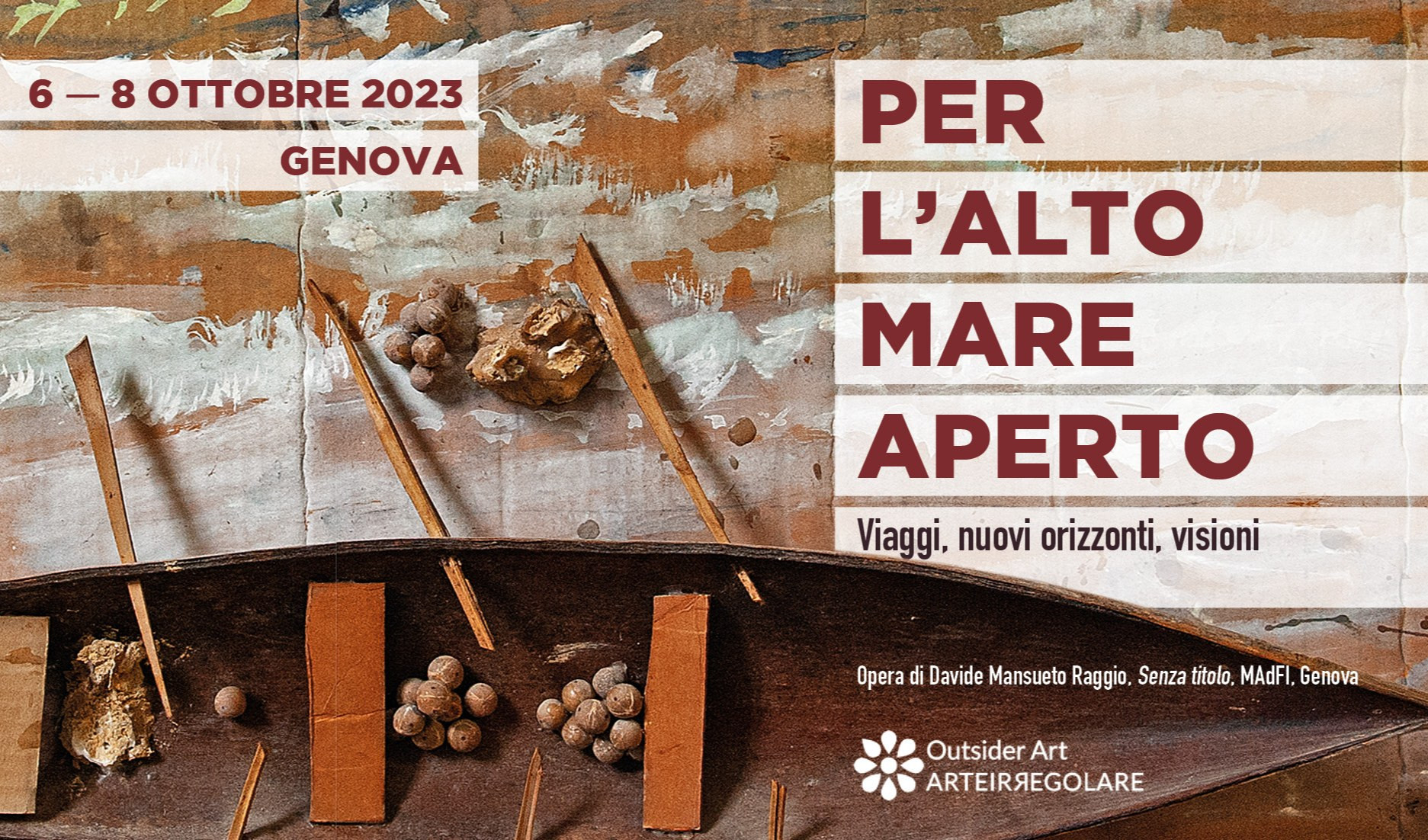 'Per l'alto mare aperto', un Festival di artisti emarginati e autodidatti