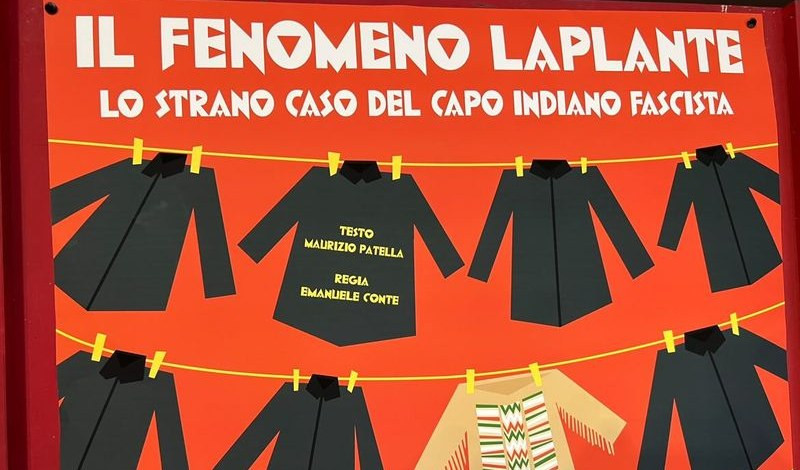 Quando il capo indiano Laplante tentò di portare il fascismo ai pellerossa, lo spettacolo al Teatro della Tosse