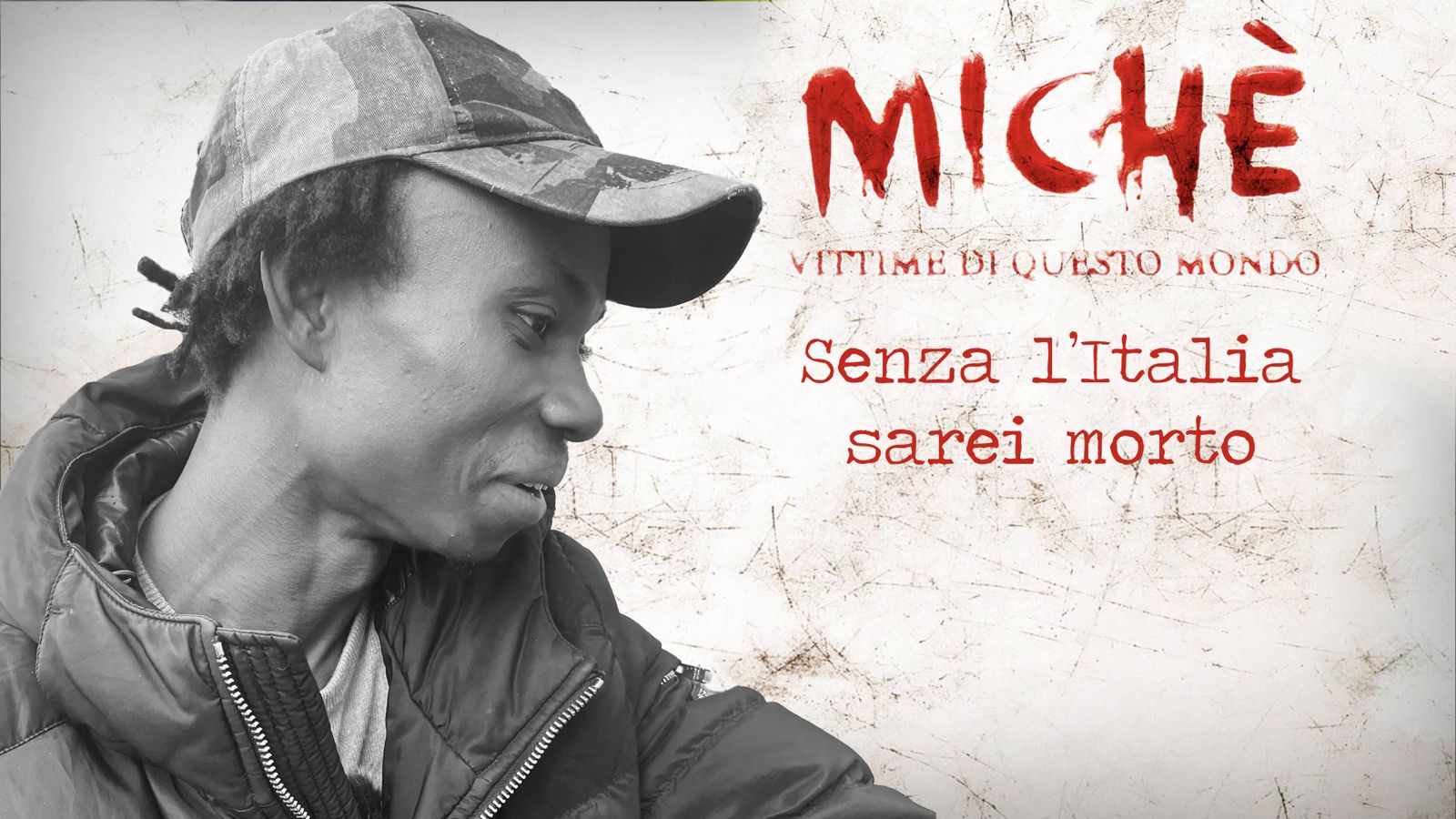 A Michè la storia di Mamadou: 