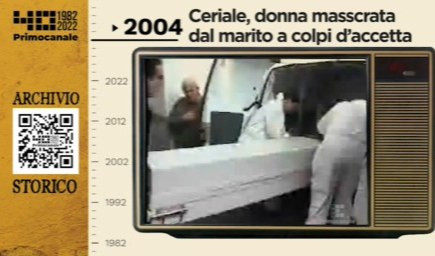 Dall'archivio storico di Primocanale, 2004: massacrata con l'accetta a Ceriale