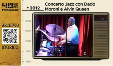 Dall'archivio storico di Primocanale, 2012: il concerto di Alvin Queen