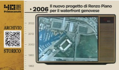 Dall'archivio storico di Primocanale, 2006: il Waterfront di Renzo Piano
