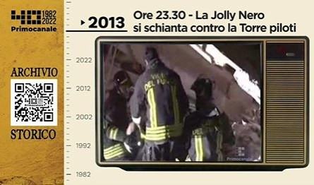 Dall'archivio storico di Primocanale, 2013: il crollo della Torre Piloti