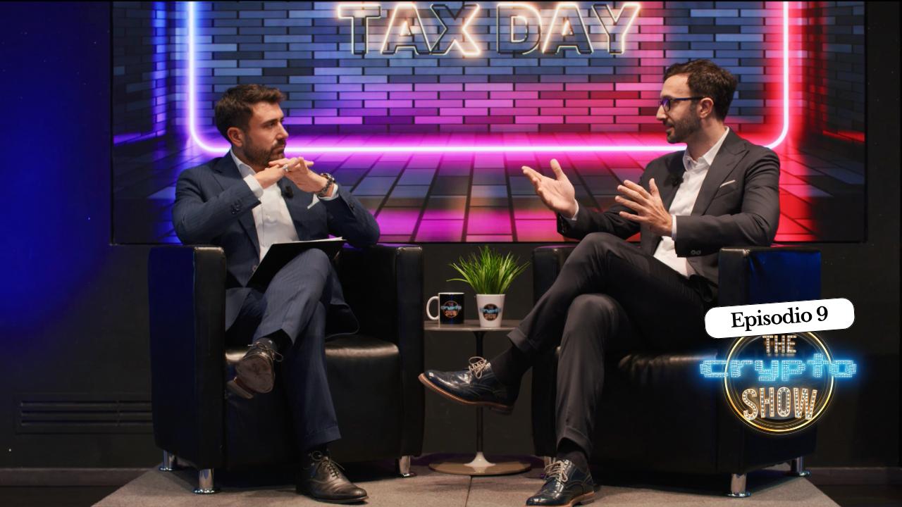 THE CRYPTO SHOW - Episodio 9 - Crypto, Fisco e Tasse