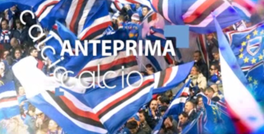 Dalle 22.30 edizione speciale di Anteprima Calcio dedicata a Napoli-Sampdoria 